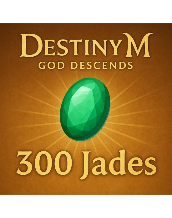 Destiny M : God Descends 300 Jades