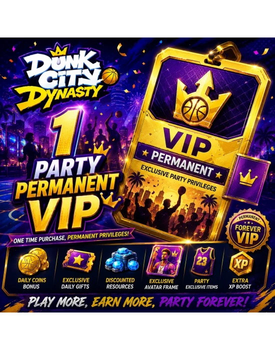 Dunk City Dynasty 1 Party Permanent VIP