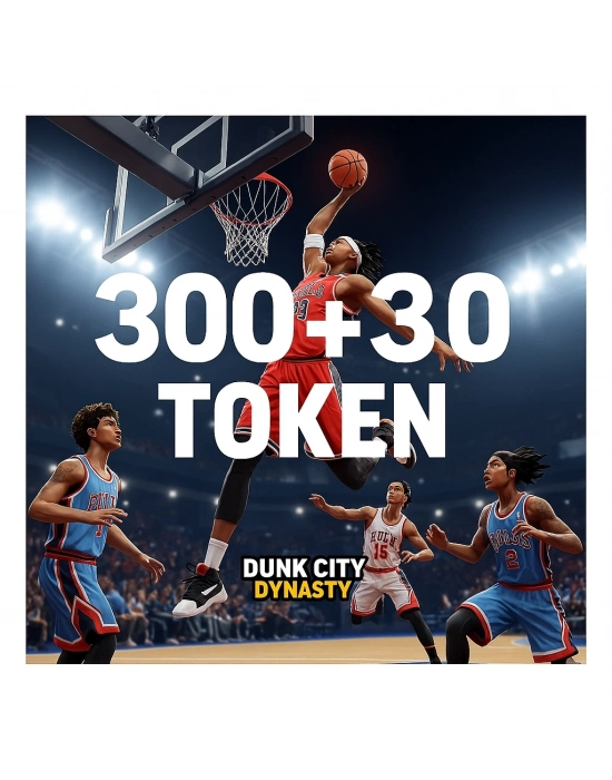 Dunk City Dynasty 300 + 30 Tokens