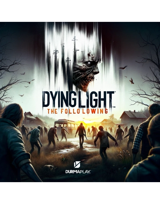 Dying Light The Following