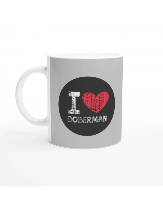 I Love Doberman Temalı Baskılı Kupa Bardak