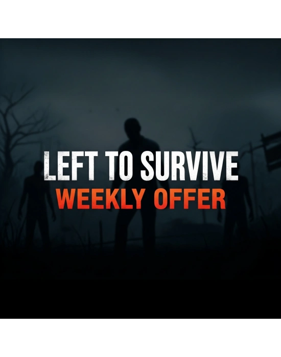 Left To Survive Weekly Offer