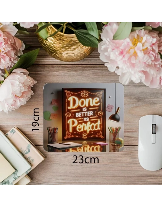 Mükemmeliyet Yerine Bitir! Mousepad Tasarımı - 19x23 cm 2 mm Dikdörtgen İthal Baskılı Mouse Pad