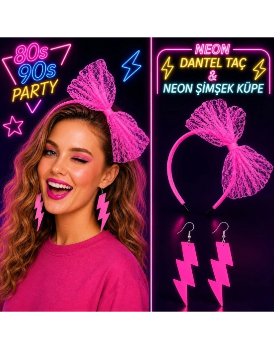 Neon Pembe Dantel Taç Ve Şimşek Küpe 80'ler 90'lar Parti Seti