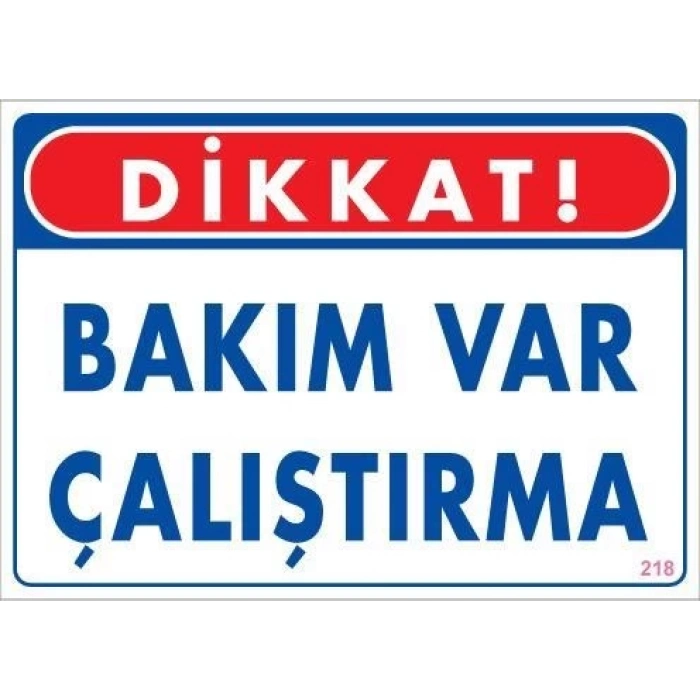 ÇOK SATAN Bakım Var Uyarı Levhası 25x35 KOD:218