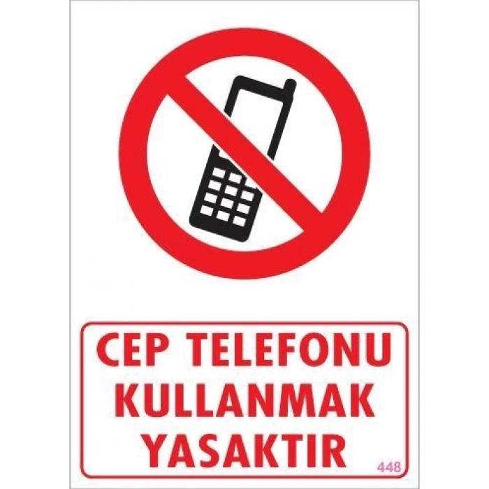 ÇOK SATAN Cep Telefonu Kullanma Uyarı Levhası 25x35 KOD:448