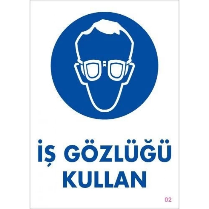 ÇOK SATAN İş Gözlüğü Kullan Uyarı Levhası 25x35 KOD:2
