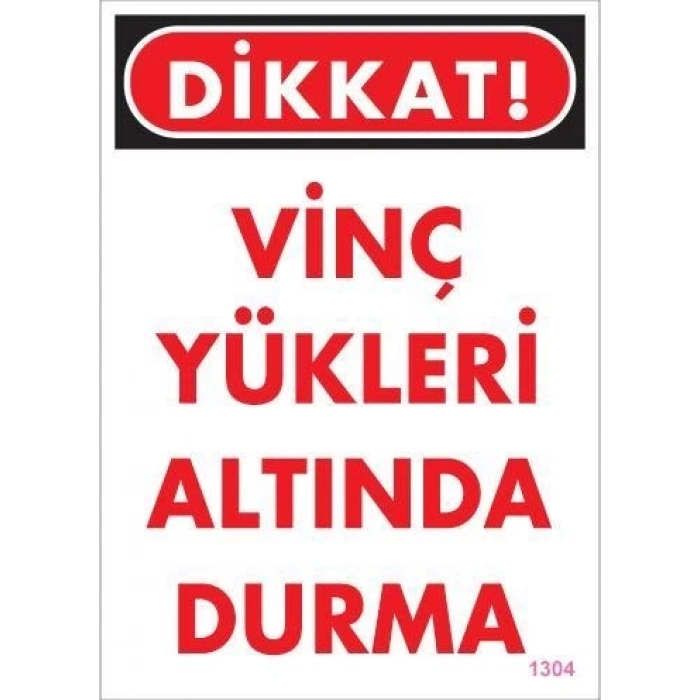 ÇOK SATAN Vinç Uyarı Levhası 25x35 KOD:1304