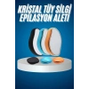 ÇOK SATAN Tüy Silgi Kristal Epilasyon Acısız Ağrısız ve Pratik Epilasyon Aleti