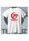 15 Temmuza Özel Tasarım 2016 Baskılı T-shirt - Beyaz -