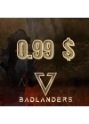 Badlanders 0.99$