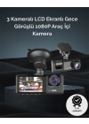 1. 3 Kameralı Full HD Araç Kamerası – Ön, İç ve Arka Görüş ile %100 Kapsama