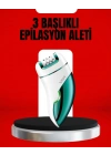 3ü 1 Arada Epilatör Su Geçirmez Metal Başlıklı LED Işıklı 90 Dakika Şarjlı