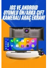® Android ve İOS Uyumlu Ön Arka Çift Kameralı Araç Ekranı Dokunmatik CarPlay