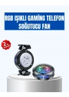 ® Gaming Telefon Soğutucu RGB Fan Sessiz Çalışma Tüm Modeller Uyumlu