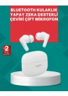 ® Yabancı Diller İçin Anında Çeviri Yapan Bluetooth Kulaklık