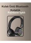® Bluetooth 5.3 Rainbow Işıklı Kulak Üstü Kablosuz Kulaklık