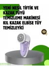 ® Pamuk Tiftik Tüy Temizleme Makinesi 5W – 3 Bıçaklı Sistem