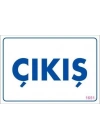 ® Çıkş Uyarı Levhası 17,5x25 KOD:1651