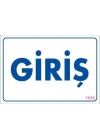 ® Giriş Uyarı Levhası 17,5x25 KOD:1650