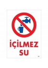 ® İçilmez Su Uyarı Levhası 25x35 KOD:407