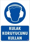 ® Kulak Koruyucu Kullan Uyarı Levhası 25x35 KOD:35