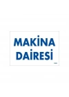 ® Makine Dairesi Uyarı Levhası 17,5x25 KOD:1653