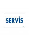 ® Servis Uyarı Levhası 17,5x25 KOD:1743