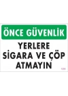 ® Sigara ve Çöp Atmayın Uyarı Levhası 25x35 KOD:1205
