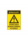 ® Stoklama Kurallarına Uyunuz Levhası 25x35 Kod: 602