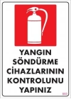 ® Yangın Söndürme Tüpü Uyarı Levhası 25x35 KOD:860