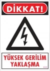 ® Yüksek Gerilim Uyarı Levhası 25x35 KOD:1111