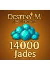 Destiny M : God Descends 14000 Jades
