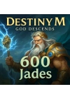 Destiny M : God Descends 600 Jades