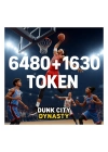 Dunk City Dynasty 6480 + 1630 Tokens