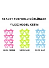 Fosforlu Yıldız Model Glow Parti Gözlüğü Karanlıkta Yanan Gözlükler 12 Adet