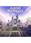 Going Medieval