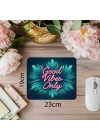 Good Vibes Only Yazılı Tropikal Neon Mousepad - 19x23 cm 2 mm Dikdörtgen İthal Baskılı Mouse Pad
