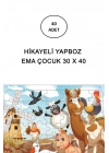 Hikayeli Yapboz Ema Çocuk 30 x 40 - 40 Adet