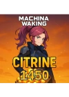Machina Waking 1450 Citrine