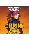 Machina Waking 900 Citrine