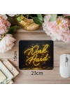 Motivasyon Işığıyla Work Hard Mouse Pad - 19x23 cm 2 mm Dikdörtgen İthal Baskılı Mouse Pad