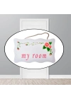 ®   My Room Benim Odam Dekoratif Çiçek Desenli Kapı Askısı
