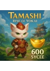 Tamashi: Rise of Yokai 600 Sycee