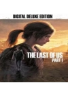 The Last of Us Part 1 Deluxe Edition