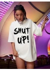 20/1 Penye Compack Oversize Beyaz Shut Up Kısa Kol Yazlık Tişört - Beyaz -