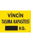 ® Vincin Taşıma Kapasitesi Uyarı Levhası 25x35 KOD:1330