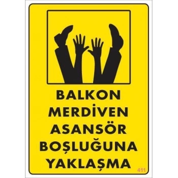 ÇOK SATAN Boşluğa Yaşlaşma Uyarı Levhası 25x35 KOD:411