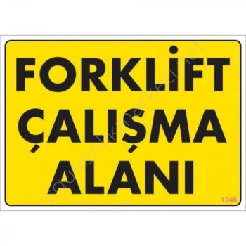 ÇOK SATAN Forklift Çalışma Alanı Sarı Uyarı Levhası 25x35 KOD:1346