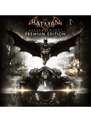 Batman: Arkham Knight Premium Edition